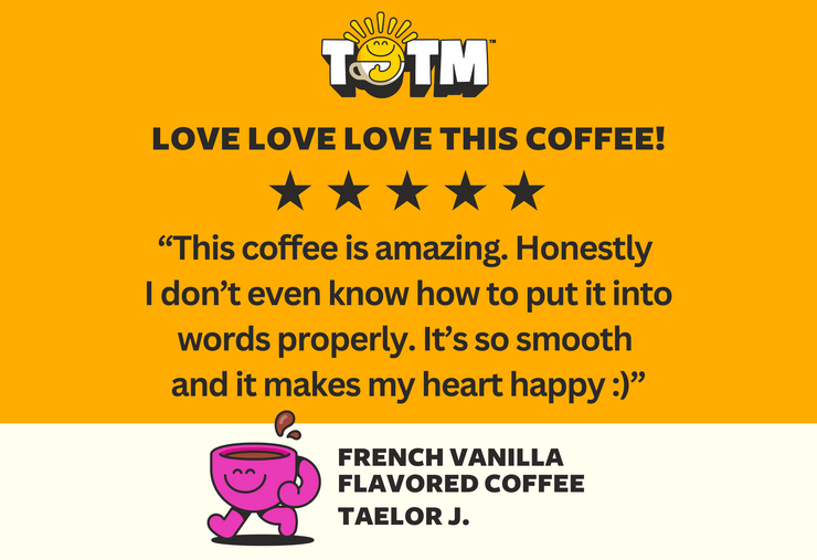 French Vanilla Flavored Coffee – Top of the Mornin Coffee