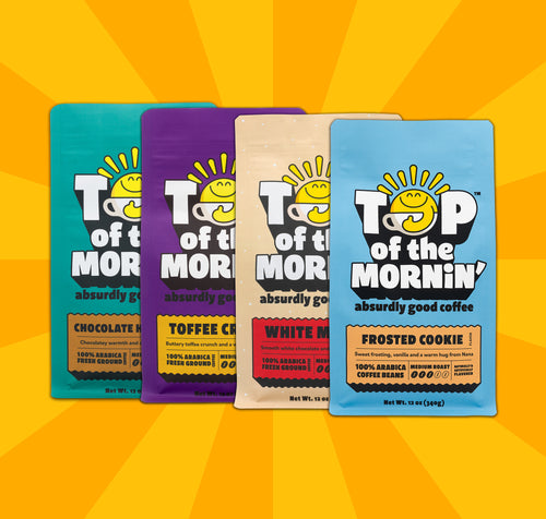 Top of the Mornin' Coffee – Top of the Mornin Coffee